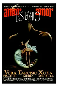 Главный постер фильма «Любовь, Странная Любовь (1982)»