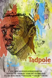 Постер к фильму «Tadpole (2018)»