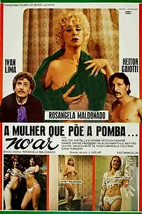 Постер к фильму «A Mulher Que Põe a Pomba no Ar (1978)»