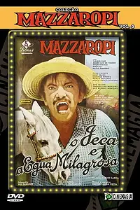 Постер к фильму «O Jeca e a Égua Milagrosa (1980)»