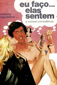 Постер к фильму «Eu Faço... Elas Sentem (1976)»