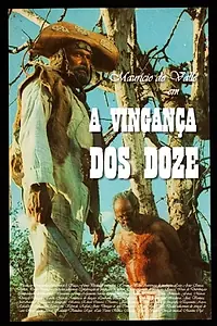 Постер к фильму «A Vingança Dos Doze (1970)»