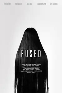 Постер к фильму «Fused (2018)»