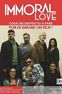 Постер к фильму «Immoral Love (2018)»