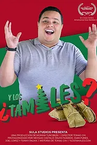 Постер к фильму «¿Y los tamales? (2017)»