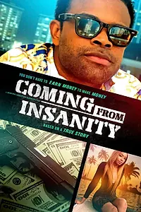 Главный постер фильма «Coming from Insanity (2019)»