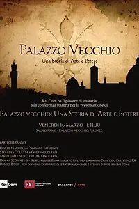 Главный постер фильма «Palazzo Vecchio Una storia di arte e di potere (2018)»