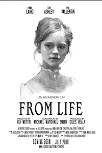 Постер к фильму «From Life (2018)»