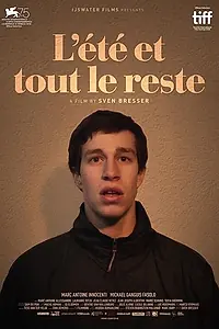 Главный постер фильма «Лето и всё остальное (2018)»