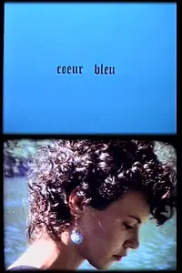 Главный постер фильма «Coeur bleu (1980)»