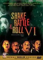 Главный постер фильма «Shake Rattle and Roll 6 (1997)»