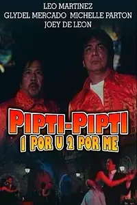 Постер к фильму «Pipti-pipti: 1 por u, 2 por me (1997)»