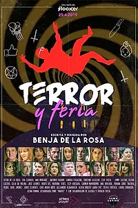 Постер к сериалу «Terror y feria (2019)»