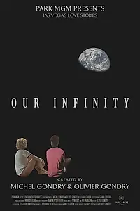 Постер к фильму «Our Infinity (2018)»