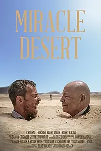 Постер к фильму «Miracle Desert (2019)»