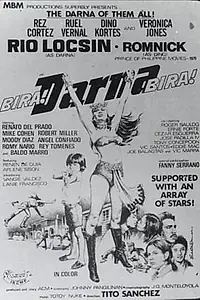 Постер к фильму «Bira! Darna! Bira! (1979)»