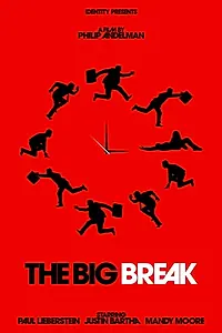 Главный постер фильма «The Big Break (2019)»