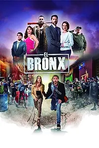 Постер к сериалу «El Bronx (2019)»
