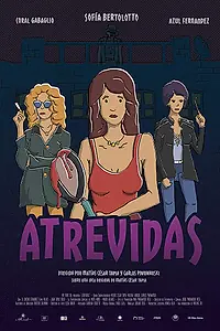 Постер к фильму «Atrevidas (2018)»