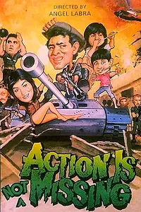 Постер к фильму «Action Is Not Missing (1987)»