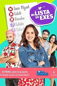 Постер к сериалу «Mi Lista De Exes (2018)»