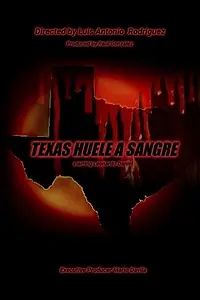 Постер к фильму «Texas Bloodbath (Texas, Huele a Sangre) (2018)»