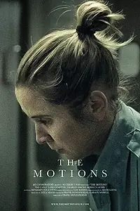 Главный постер фильма «The Motions (2019)»