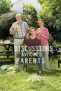 Постер к сериалу «Discussions avec mes parents (2018)»