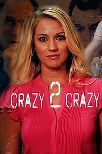 Постер к фильму «Crazy 2 Crazy (2021)»