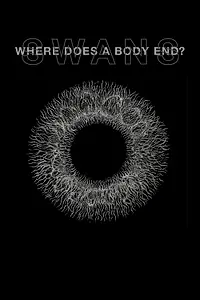 Постер к фильму «Where Does a Body End? (2019)»