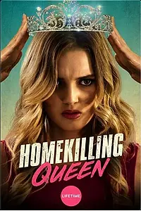Постер к фильму «Homekilling Queen (2019)»