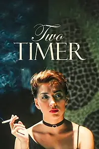 Постер к фильму «Two Timer (2002)»