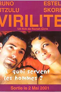 Постер к фильму «Virilité (2000)»