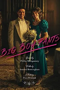 Главный постер фильма «Big Boy Pants (2019)»