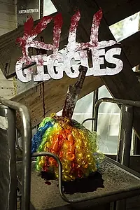 Постер к фильму «Kill Giggles (2020)»