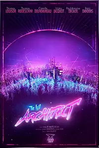 Постер к фильму «The Last Architect (2017)»
