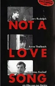 Главный постер фильма «Not a Love Song (1997)»