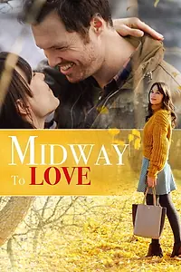 Постер к фильму «Midway to Love (2019)»