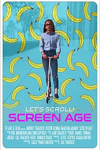 Постер к фильму «Screen Age (2019)»