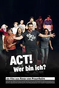 Постер к фильму «ACT! - Wer bin ich? (2017)»