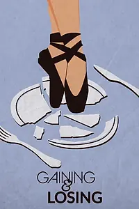 Постер к фильму «Gaining & Losing (2021)»