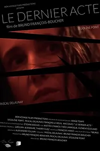 Постер к фильму «Le dernier acte (2022)»