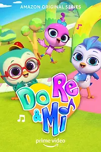 Главный постер мультсериала «Do, Re & Mi (2021)»