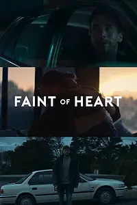 Главный постер фильма «Faint of Heart (2020)»