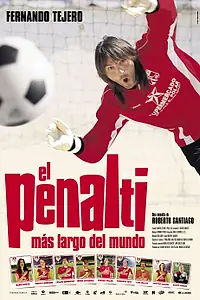 Постер к фильму «Самый долгий в мире пенальти (2005)»