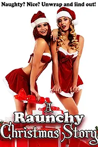 Постер к фильму «A Raunchy Christmas Story (2018)»