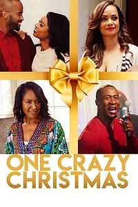 Главный постер фильма «One Crazy Christmas (2018)»