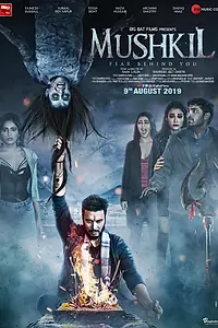 Постер к фильму «Mushkil (2019)»
