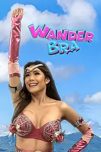 Главный постер фильма «Wander Bra (2018)»