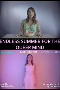 Главный постер фильма «Endless Summer for the Queer Mind (2019)»